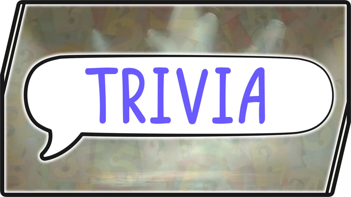 Trivia